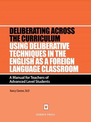 cover image of Using Deliberative Techniques in the English as a Foreign Language Classroom